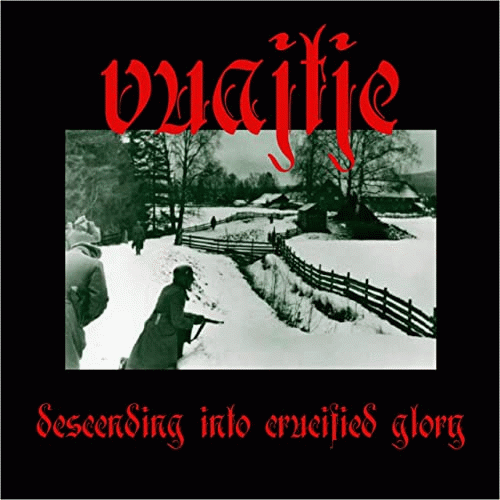 Vuajtje : Descending into Crucified Glory